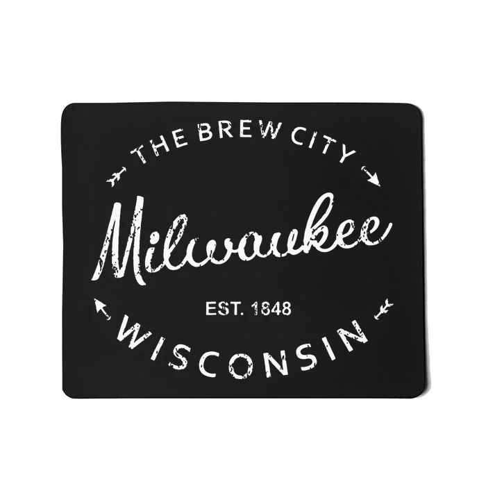 Milwaukee City Brew City 1848 Wisconsin Souvenir Mousepad