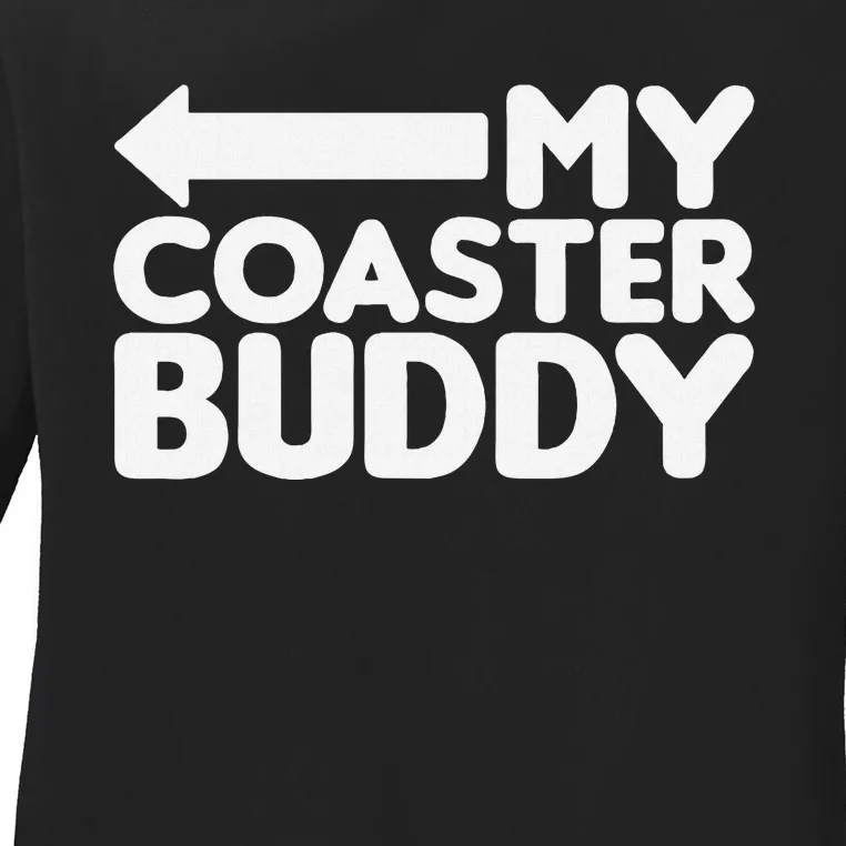 My Coaster Buddy Set 22 Pointing Left Roller Coaster Ladies Long Sleeve Shirt