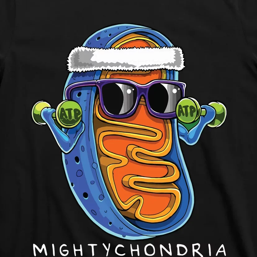 Mightychondria Cellular Biology Science Teacher Funny Gift T-Shirt