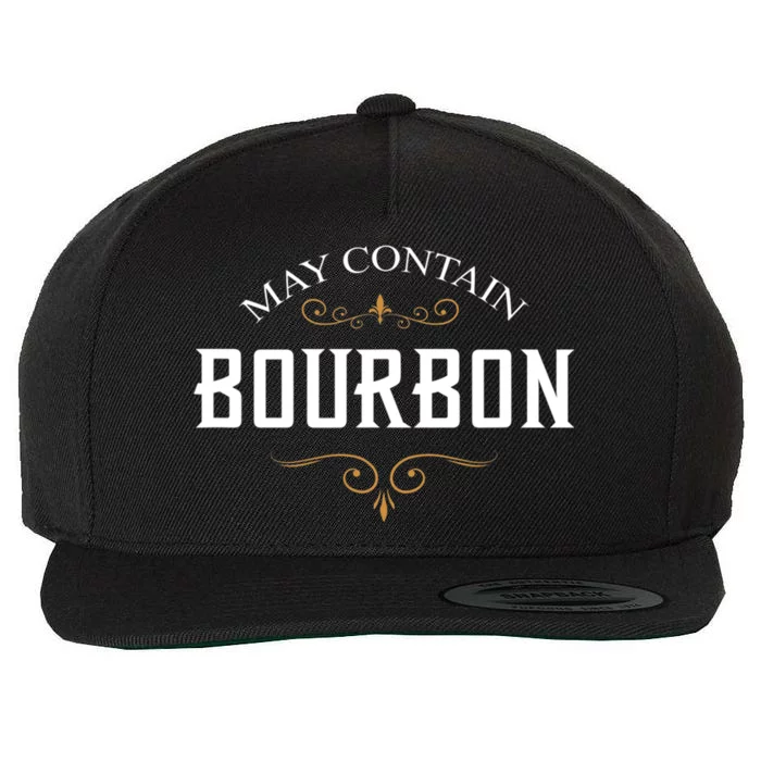 May Contain Bourbon Whiskey Wool Snapback Cap