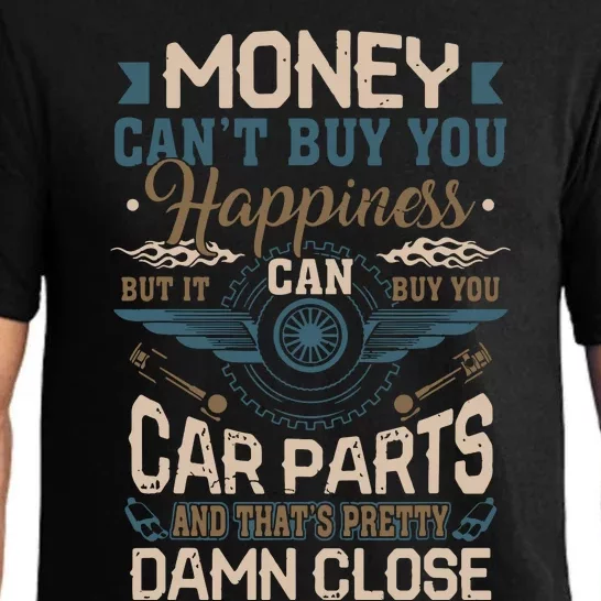 Money Cant Buy Happiness But It Can Buy Car Parts Pajama Set