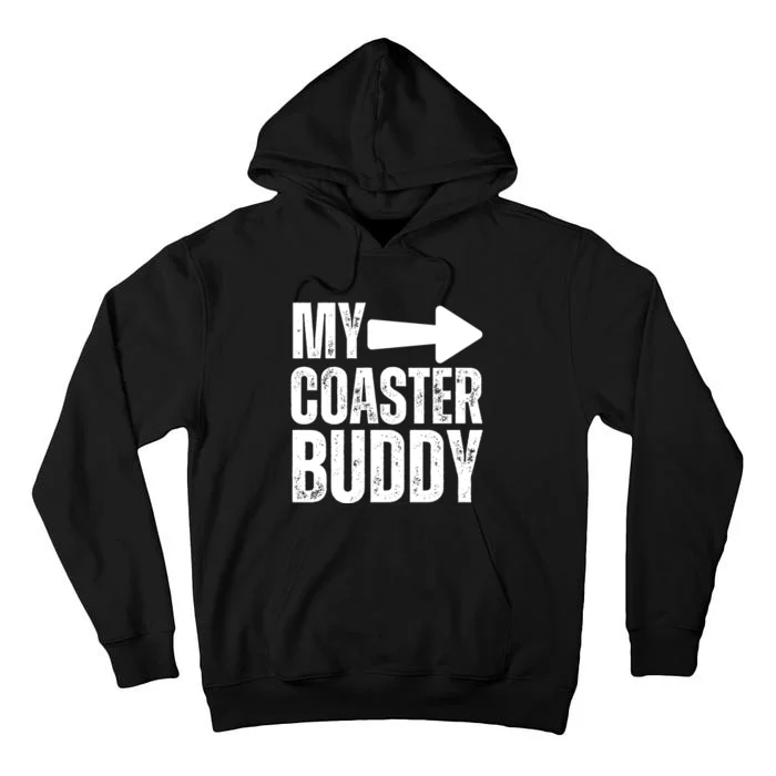 My Coaster Buddy Set 1/2 Pointing Right Roller Coaster Tall Hoodie