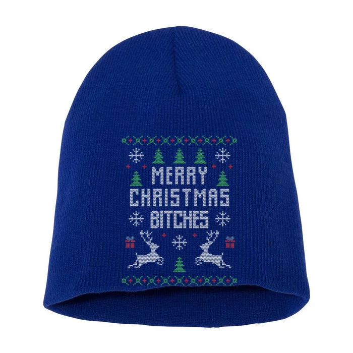 Merry Christmas Bitches Funny Reindeer Ugly Christmas Funny Short Acrylic Beanie