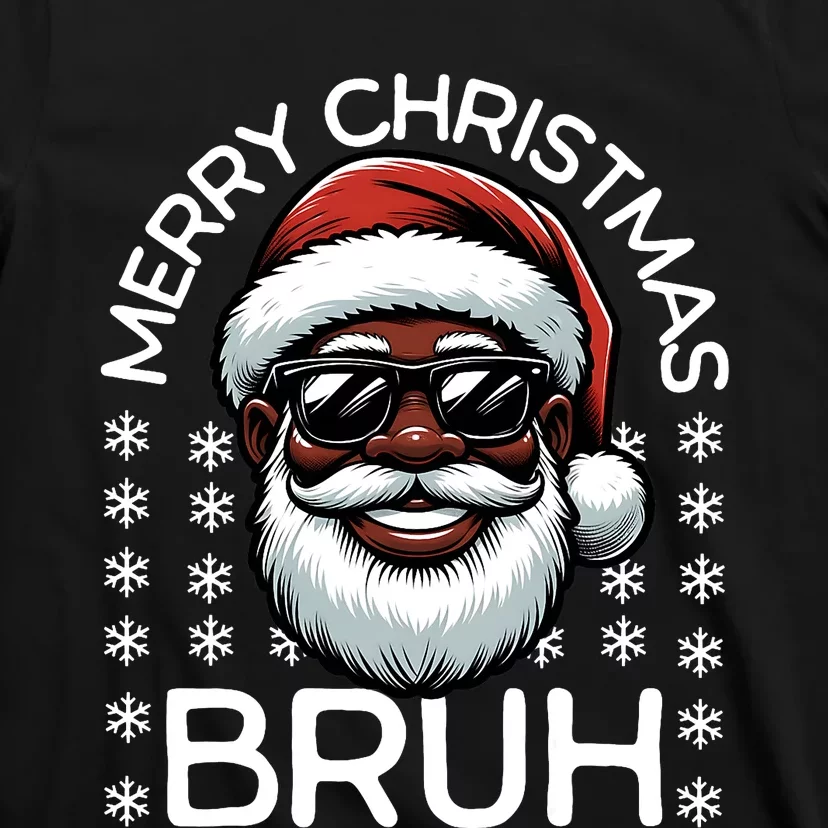 Merry Christmas Bruh Funny Christmas Santa Claus T-Shirt