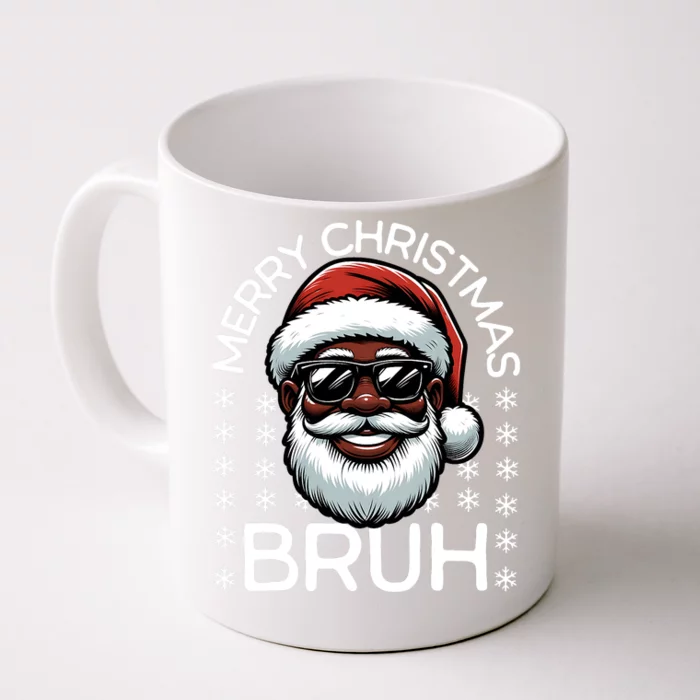 Merry Christmas Bruh Funny Christmas Santa Claus Front & Back Coffee Mug