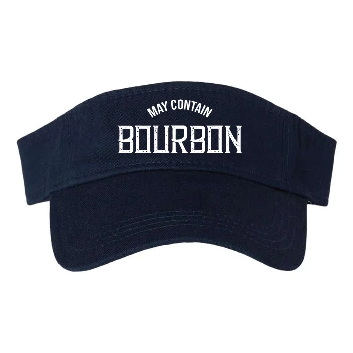 May Contain Bourbon Funny Whiskey Lover Party Valucap Bio-Washed Visor