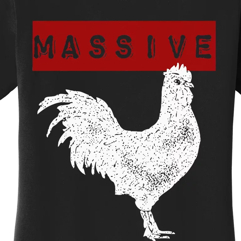 Massive Cock Big Dick Energy Women's T-Shirt