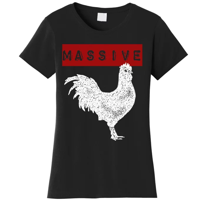 Massive Cock Big Dick Energy Women's T-Shirt