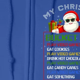 My Christmas Bucket List Santa Gamer Xmas Holiday Party Funny Gift Full Zip Hoodie