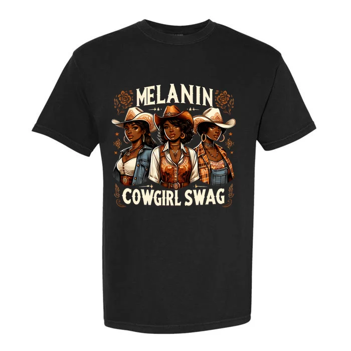 Melanin Cowgirls Black History African Melanin Cowgirl Swag Garment-Dyed Heavyweight T-Shirt