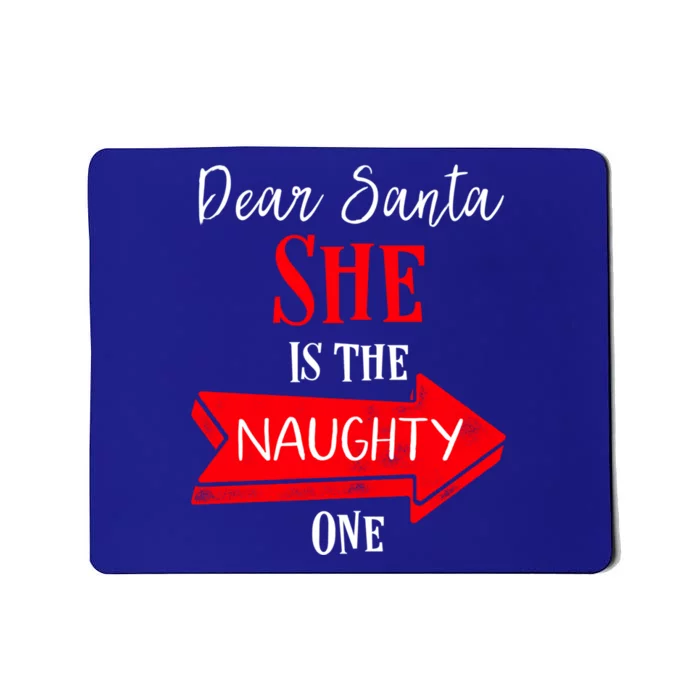 Matching Christmas Couples Sweater She Is The Naughty One Gift Mousepad