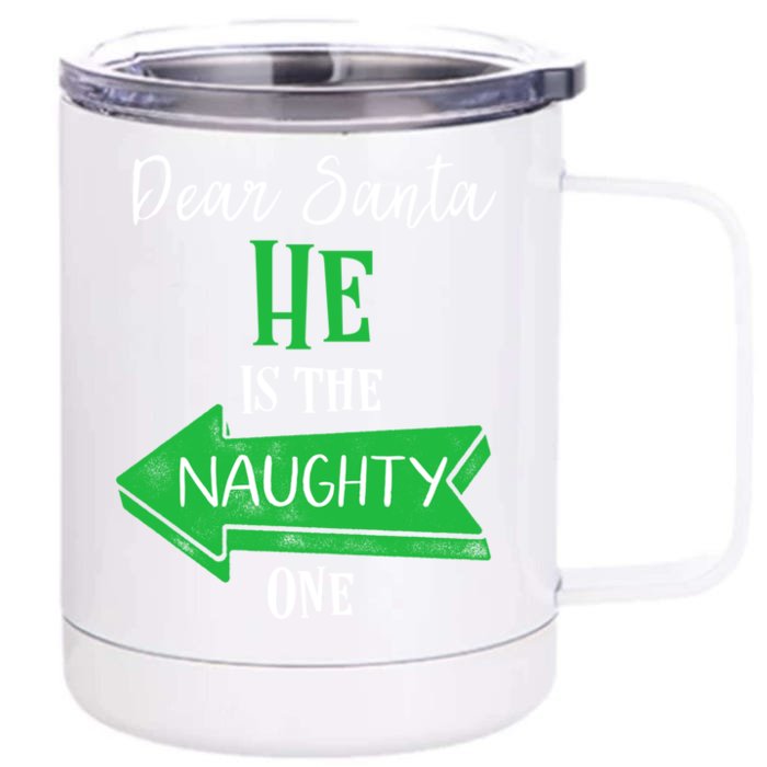 Matching Christmas Couples Sweater He Is The Naughty One Gift Front & Back 12oz Stainless Steel Tumbler Cup