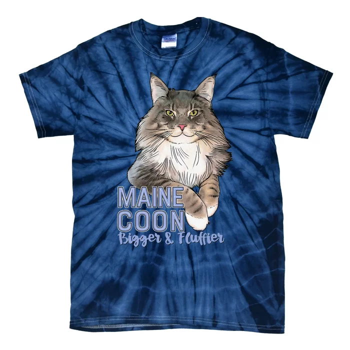 Maine Coon Cat Bigger & Fluffier Funny Tie-Dye T-Shirt