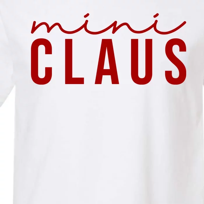 Mini Claus Cute Christmas Garment-Dyed Heavyweight T-Shirt