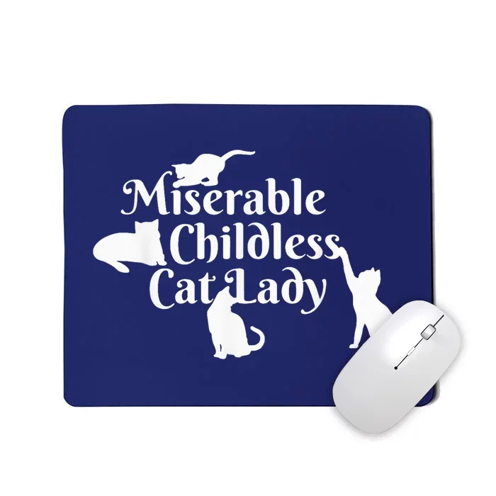 Miserable Childless Cat Lady Madam President 2024 Mousepad