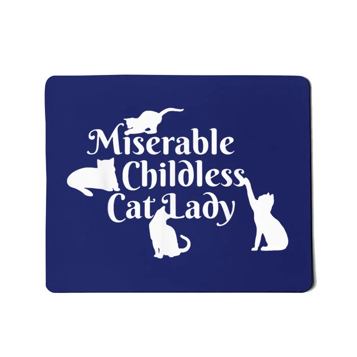 Miserable Childless Cat Lady Madam President 2024 Mousepad