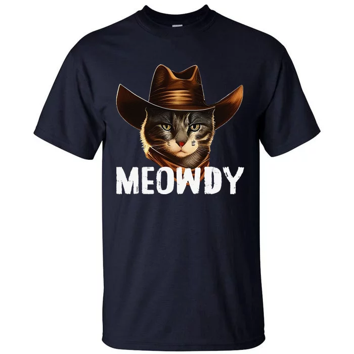 Meowdy Cat Cowboy Funny Cat Meme Tall T-Shirt