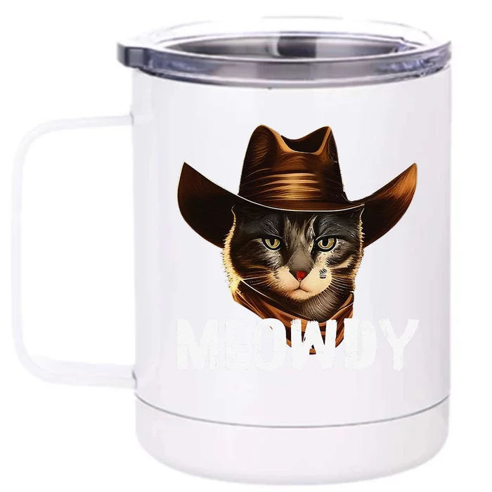 Meowdy Cat Cowboy Funny Cat Meme Front & Back 12oz Stainless Steel Tumbler Cup