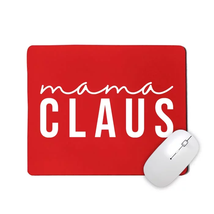 Mama Claus Christmas Holiday Mousepad