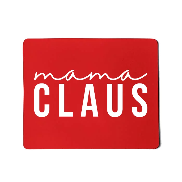 Mama Claus Christmas Holiday Mousepad