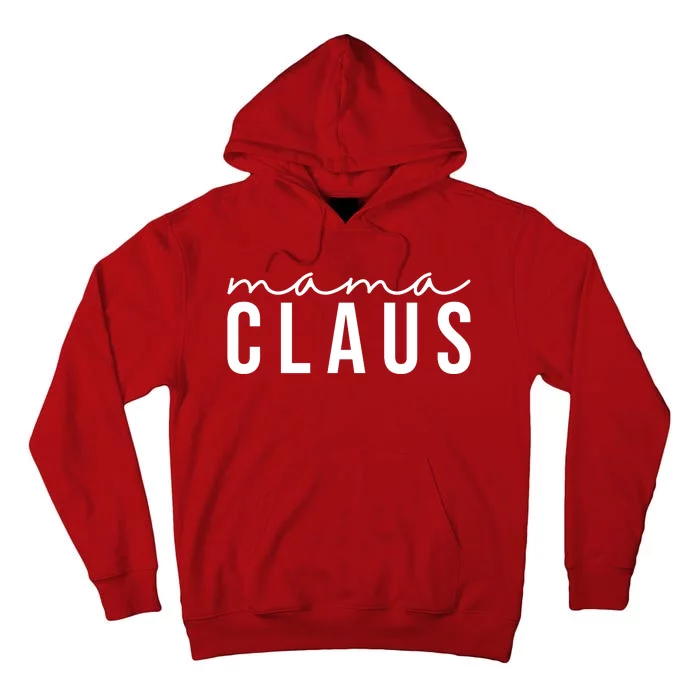 Mama Claus Christmas Holiday Tall Hoodie