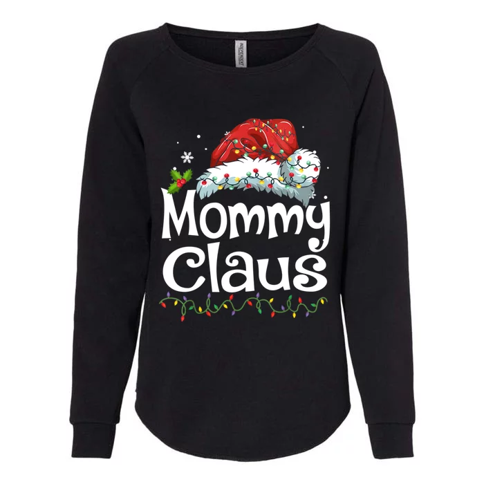 Mommy Claus Christmas Family Group Matching Pjs Xmas Light Gift Womens California Wash Sweatshirt