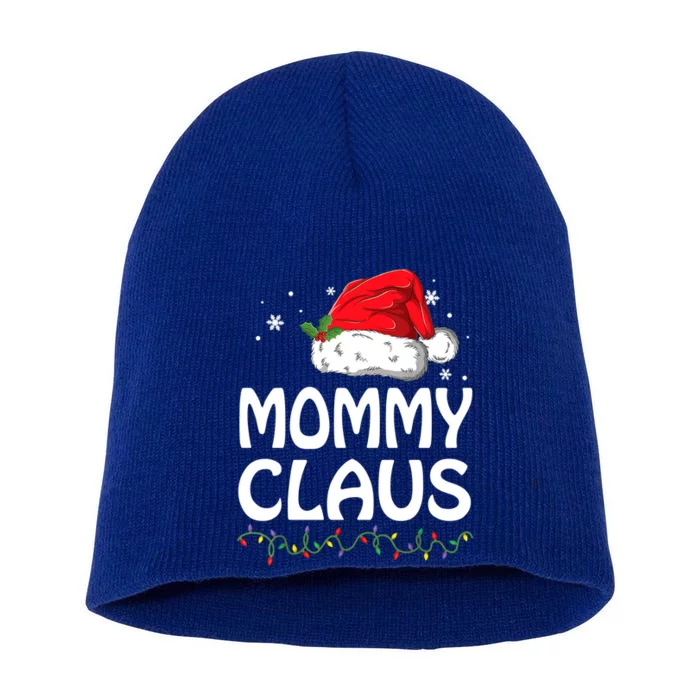 Mommy Claus Cute Gift Christmas Pajama Family Matching Xmas Gift Short Acrylic Beanie