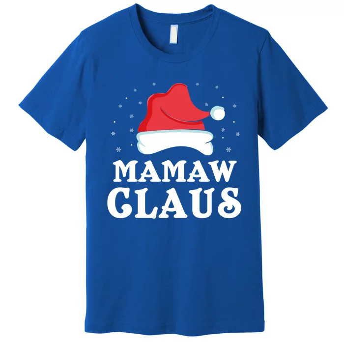 Mamaw Claus Christmas Gift Cool Family Group Matching Pajama Cool Gift Premium T-Shirt