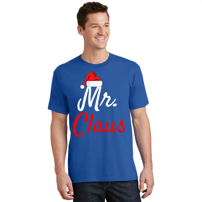 Mr Claus Cute Gift Daddy Claus Mama Claus Sweaters Pjs Cute Gift T-Shirt