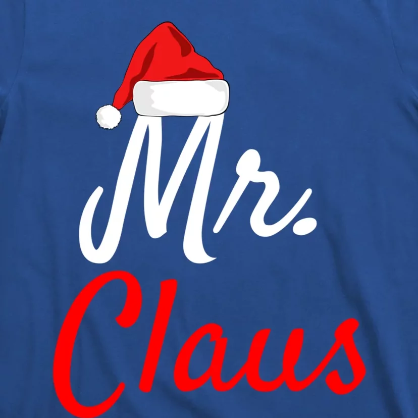 Mr Claus Cute Gift Daddy Claus Mama Claus Sweaters Pjs Cute Gift T-Shirt