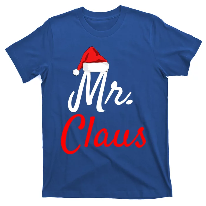 Mr Claus Cute Gift Daddy Claus Mama Claus Sweaters Pjs Cute Gift T-Shirt