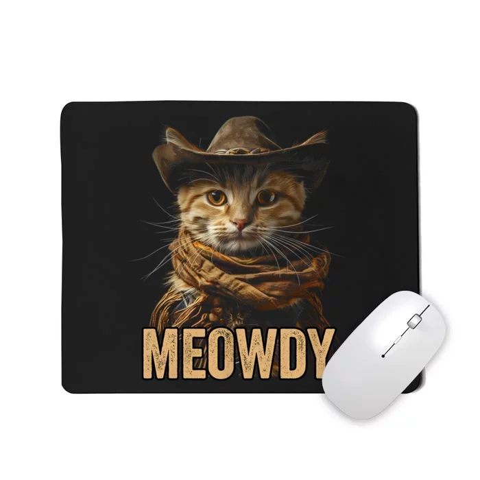 Meowdy Cowboy Cat Country Western Funny Cat Mousepad