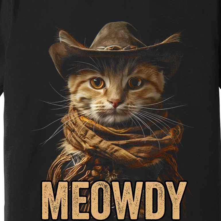 Meowdy Cowboy Cat Country Western Funny Cat Premium T-Shirt