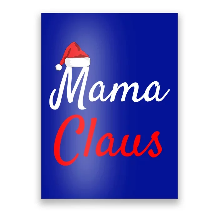 Mama Claus Cool Gift Daddy Claus Mama Claus Sweaters Pjs Cool Gift Poster