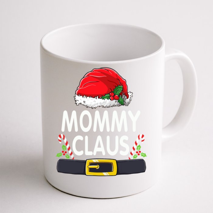 Mommy Claus Christmas Pajamas Santa Hat Matching Family Mom Gift Front & Back Coffee Mug