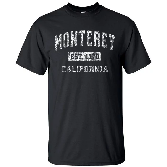 Monterey California Ca Vintage Established Tall T-Shirt