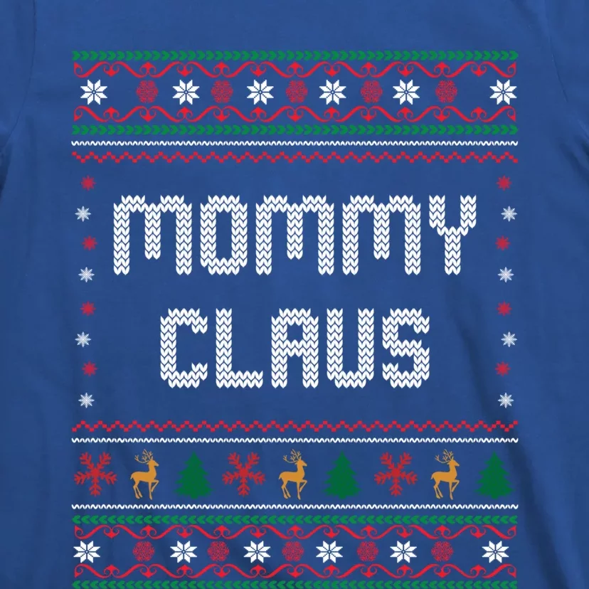 Mommy Claus Costume Gift Funny Chritsmas Pajamas Family Gift T-Shirt