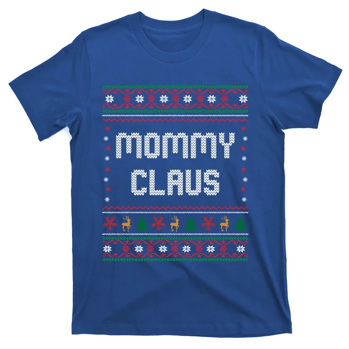 Mommy Claus Costume Gift Funny Chritsmas Pajamas Family Gift T-Shirt