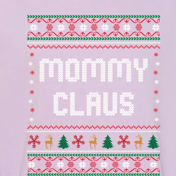 Mommy Claus Costume Gift Funny Chritsmas Pajamas Family Gift Garment-Dyed Sweatshirt