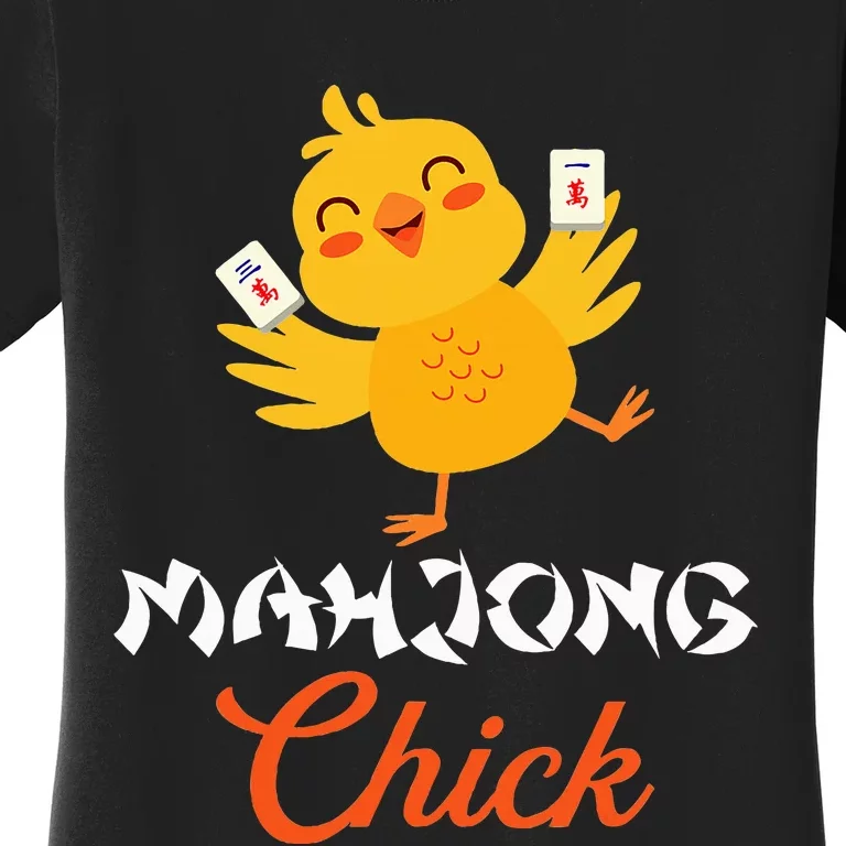 Mahjong Chick Chinese Board Game Mah Jongg Player Women's T-Shirt