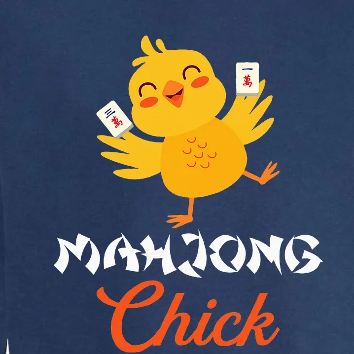 Mahjong Chick Chinese Board Game Mah Jongg Player Garment-Dyed Sweatshirt