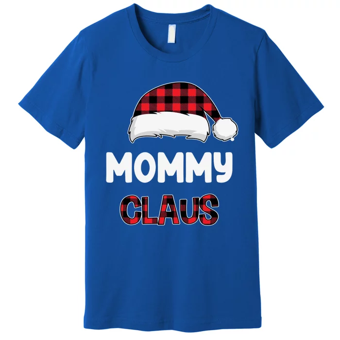 Mommy Claus Costume Gift Funny Chritsmas Pajamas Family Gift Premium T-Shirt