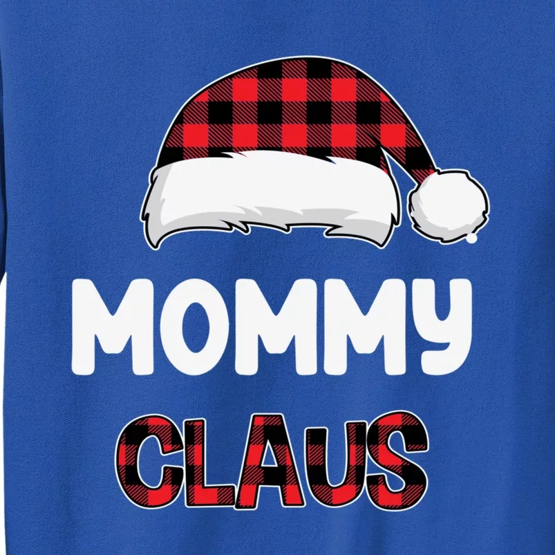 Mommy Claus Costume Gift Funny Chritsmas Pajamas Family Gift Tall Sweatshirt