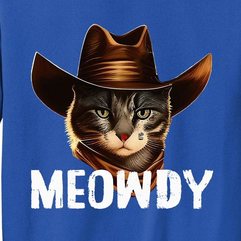 Meowdy Cat Cowboy Funny Cat Meme Sweatshirt