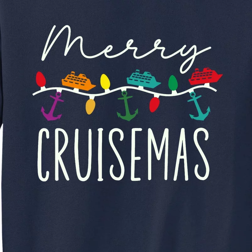 Merry Cruisemas Cruise Christmas Xmas Pajamas Holiday Funny Tall Sweatshirt