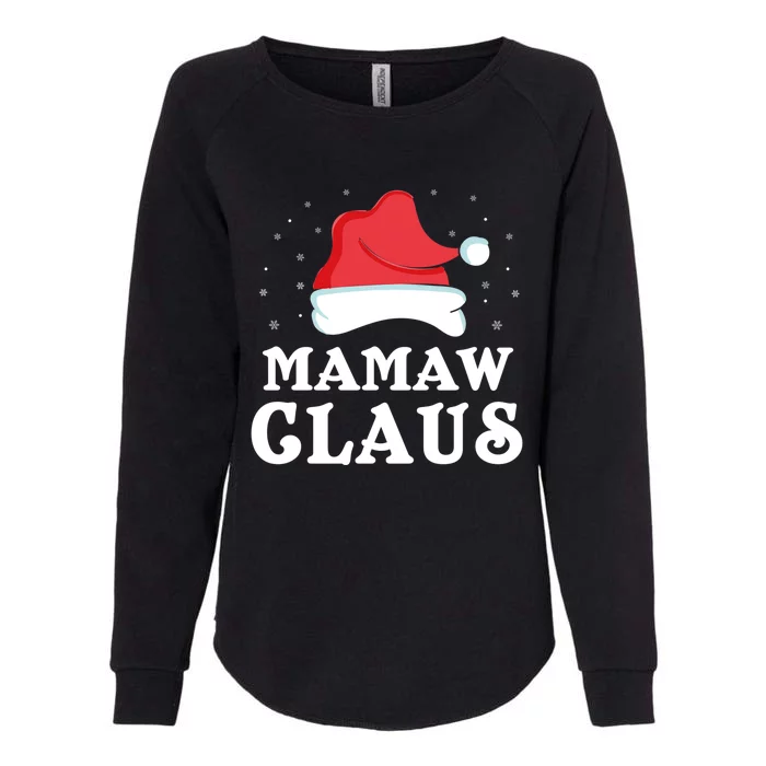 Mamaw Claus Christmas Gift Cool Family Group Matching Pajama Great Gift Womens California Wash Sweatshirt