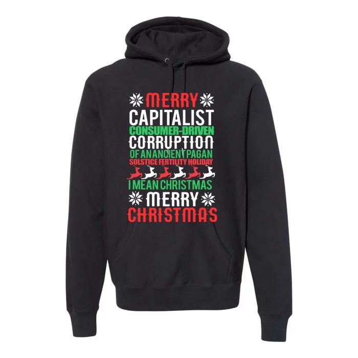 Merry Capitalist Corruption Of Ancient Pagan Christmas Meme Premium Hoodie