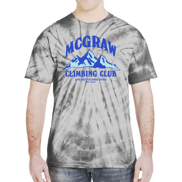 Mcgraw Climbing Club Funny Tie-Dye T-Shirt