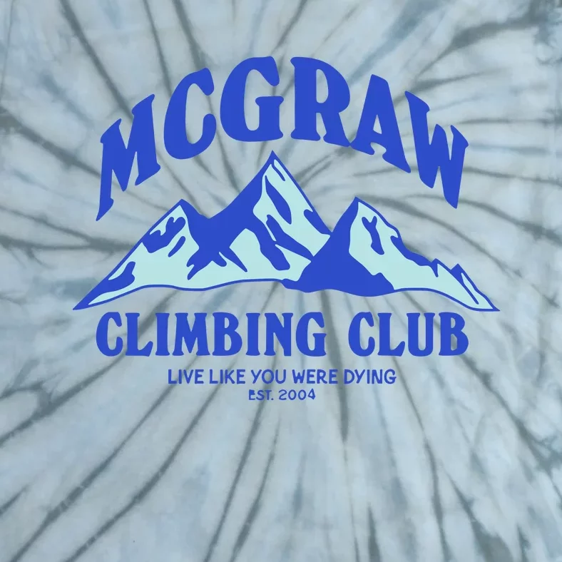 Mcgraw Climbing Club Funny Tie-Dye T-Shirt