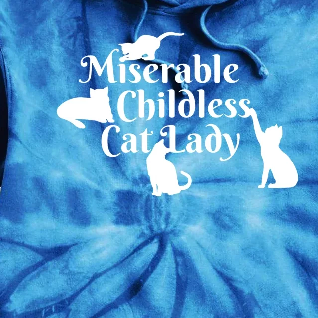 Miserable Childless Cat Lady Tie Dye Hoodie